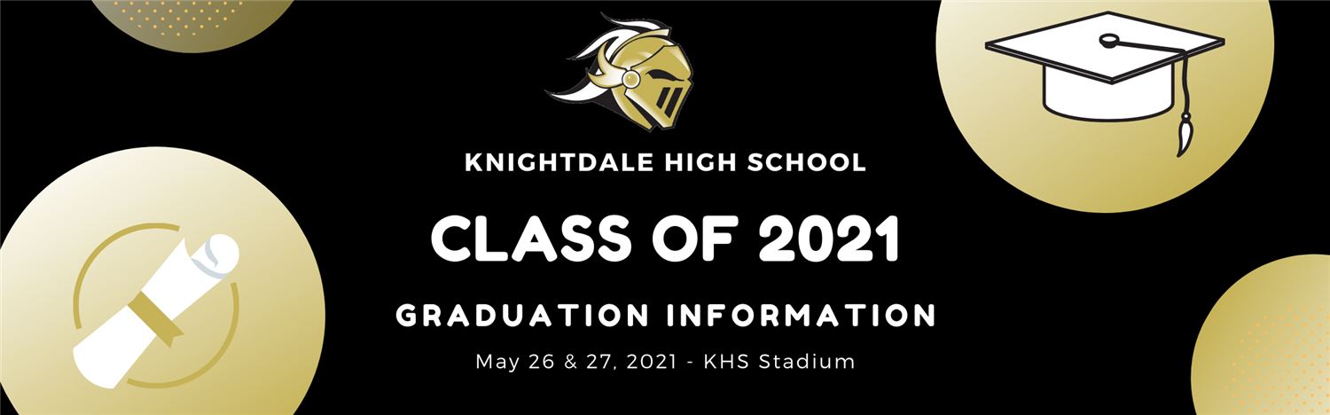 KHS graduation May 26 and 27 KHS graduation May 26 and 27